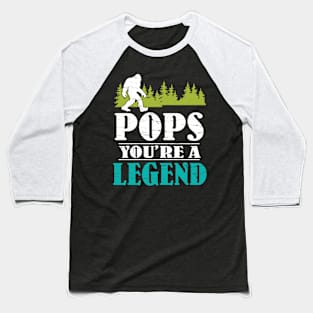 Pops Bigfoot You're A Legend Happy Father Parent Summer Independence Summer Day Vintage Retro Baseball T-Shirt